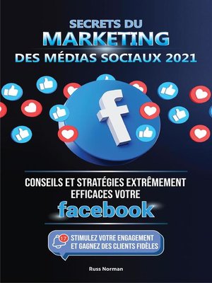 cover image of Secrets du Marketing des Médias Sociaux 2021